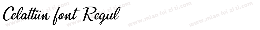 Celattiin font Regul字体转换